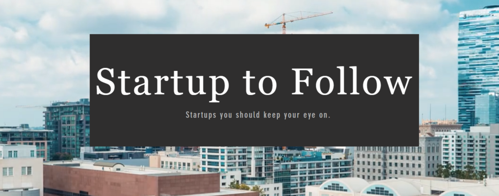 Startup to Follow